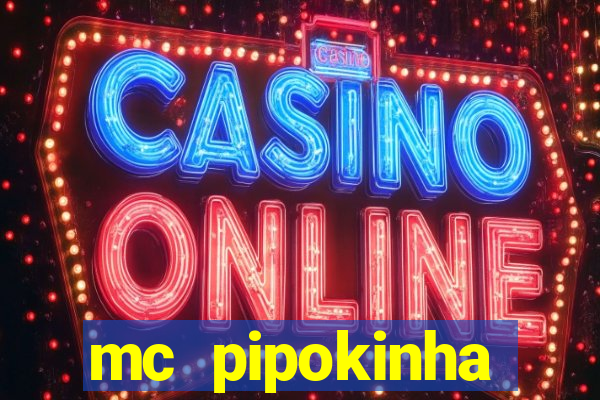 mc pipokinha privacy videos